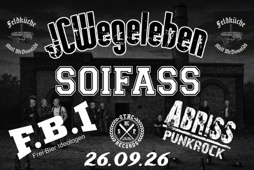 Flyer zu SOIFASS x F.B.i x ABRISS - Wegeleben