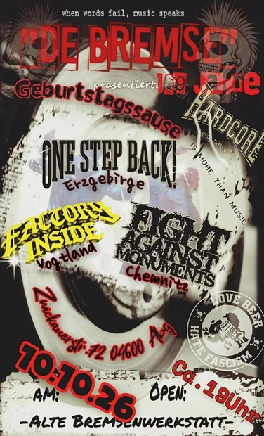 Flyer zu ONE STEP BACK x FACTORY INSIDE x FIGHT AGAINST MONUMENTS - De Bremse '26