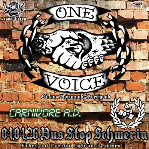 Flyer zu Schnuff Events präsentiert: One Voice,  Dreiviertel Noin & Carnivore A.D.